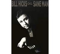 Bill Hicks - Sane Man [Edizione: Regno Unito]