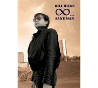 Bill Hicks - Sane Man [Edizione: Regno Unito]