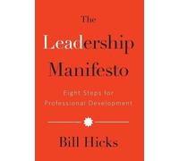 Bill Hicks The Leadership Manifesto (Copertina rigida)