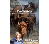 Bill Hillmann The Pueblos (Tascabile)