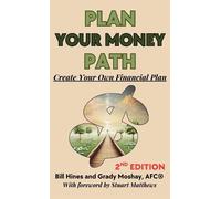 Bill Hines Grady Moshay Plan Your Money Path (Copertina rigida)