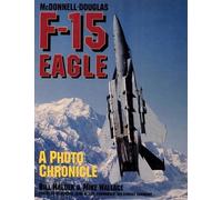 Bill Holder Mike Wallace McDonnell-Douglas F-15 Eagle (Tascabile)