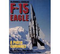 Bill Holder Mike Wallace McDonnell-Douglas F-15 Eagle (Tascabile)