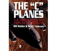 Bill Holder Scott Vadnais The "C" Planes (Copertina rigida)