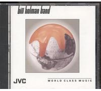 Bill Holman Band – World Class Music – CD