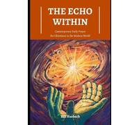 Bill Huebsch The Echo Within (Tascabile)