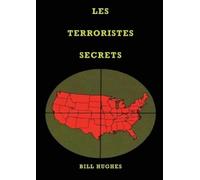 Bill Hughes Les Terroristes Secrets (Tascabile)