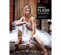 Bill Hurter Bill Hurter's Small Flash Photography (Tascabile)