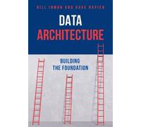 Bill Inmon David Rapien Data Architecture (Tascabile)