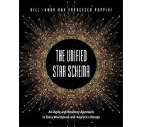 Bill Inmon Francesco Puppini The Unified Star Schema (Tascabile)