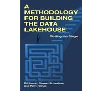 A Methodology for Building the Data Lakehouse