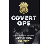 Bill Ivory Covert Ops (Copertina rigida)