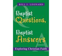 Bill J. Leonard Baptist Questions, Baptist Answers (Tascabile)