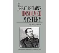 Bill Jackman ss Great Britain's Unsolved Mystery (Tascabile)