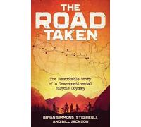 Bill Jackson Bryan Simmons Stig Regli The Road Taken (Tascabile)