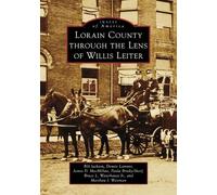 Bill Jackson James D MacMillan Paula Lorain County Through the Len (Tascabile)