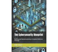 Bill Johns The Cybersecurity Blueprint (Tascabile)