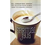 Bill Johnson Beni Johnson Kris Vallotton Spiritual Java (Tascabile)