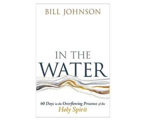 Bill Johnson In the Water (Tascabile)