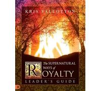 Bill Johnson Supernatural Ways of Royalty Leader's Guide, The (Tascabile)