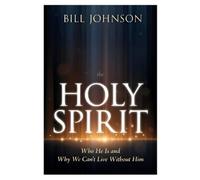 Bill Johnson The Holy Spirit (Copertina rigida)