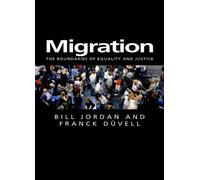 Bill Jordan Franck Duvell Migration (Tascabile) Themes for the 21st Century