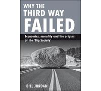 Bill Jordan Why the Third Way failed (Copertina rigida)
