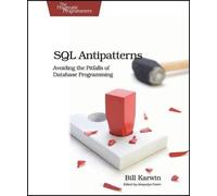 Bill Karwin SQL Antipatterns (Tascabile) Pragmatic Programmers
