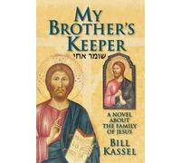 Bill Kassel My Brother's Keeper (Tascabile)