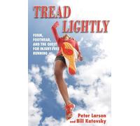 Bill Katovsky Peter Larson Tread Lightly (Tascabile)