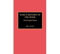 Bill Katz Dahl's History of the Book (Copertina rigida) History of the Book