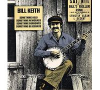 Bill Keith - Something Auld