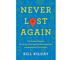 Bill Kilday Never Lost Again (Copertina rigida)
