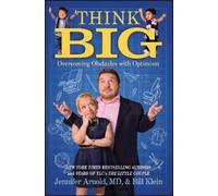 Bill Klein Jennifer Arnold Think Big (Tascabile)