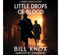 Bill Knox Angus King Zertex Me Little Drops of Blood: Thane & Moss, (Tascabile)
