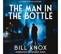 Bill Knox Angus King Zertex Me The Man in the Bottle: Thane & Moss, (Tascabile)