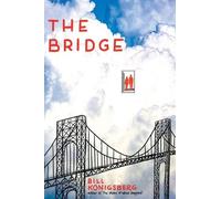 Bill Konigsberg The Bridge (Copertina rigida)