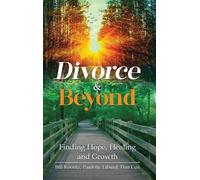 Bill Koontz Paulette Liburd Dan Cox Divorce & Beyond (Copertina rigida)