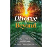 Bill Koontz Paulette Liburd Dan Cox Divorce & Beyond (Tascabile)