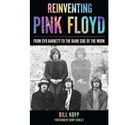 Bill Kopp Reinventing Pink Floyd (Tascabile)