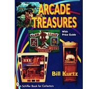 Bill Kurtz Arcade Treasures (Copertina rigida)