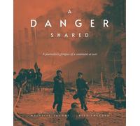 Bill Lascher A Danger Shared (Copertina rigida)