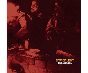 Bill Laswell - City Of Light