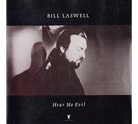 Bill Laswell - Hear No Evil