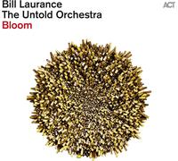 Bill Laurance & The Untold Orchestra – Bloom – LP vinile 180 g (nero)