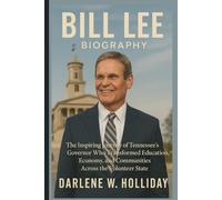 BILL LEE BIOGRAPHY: The Inspiring Journey of Tennessee’s Governor Who Transformed Education, Economy, and Communities Across the Volunteer State