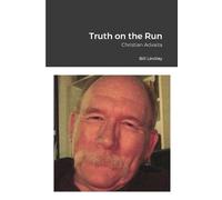 Bill Lindley Truth on the Run (Tascabile)