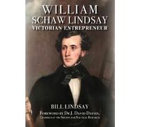 Bill Lindsay William Schaw Lindsay (Copertina rigida)