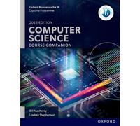 Bill MacKenty Lindsey Steph Oxford Resources for IB: DP Computer Sc (Tascabile)