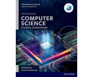 Bill MacKenty Lindsey Steph Oxford Resources for IB: DP Computer Sc (Tascabile)